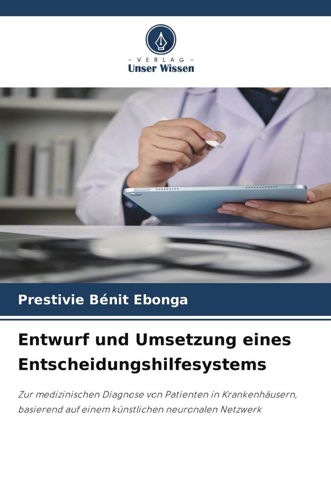 Entwurf und Umsetzung eines Entscheidungshilfesystems