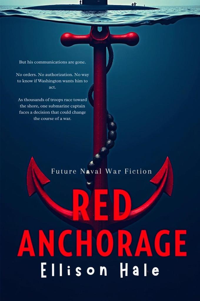 Red Anchorage - Future Naval War Fiction