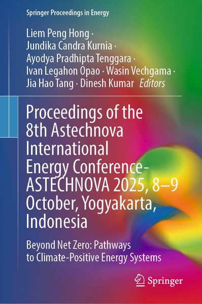Proceedings of the 8th Astechnova International Energy Conference- ASTECHNOVA 2025 8-9 October Yogyakarta Indonesia