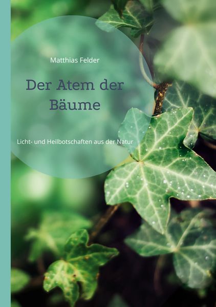 Der Atem der Bäume