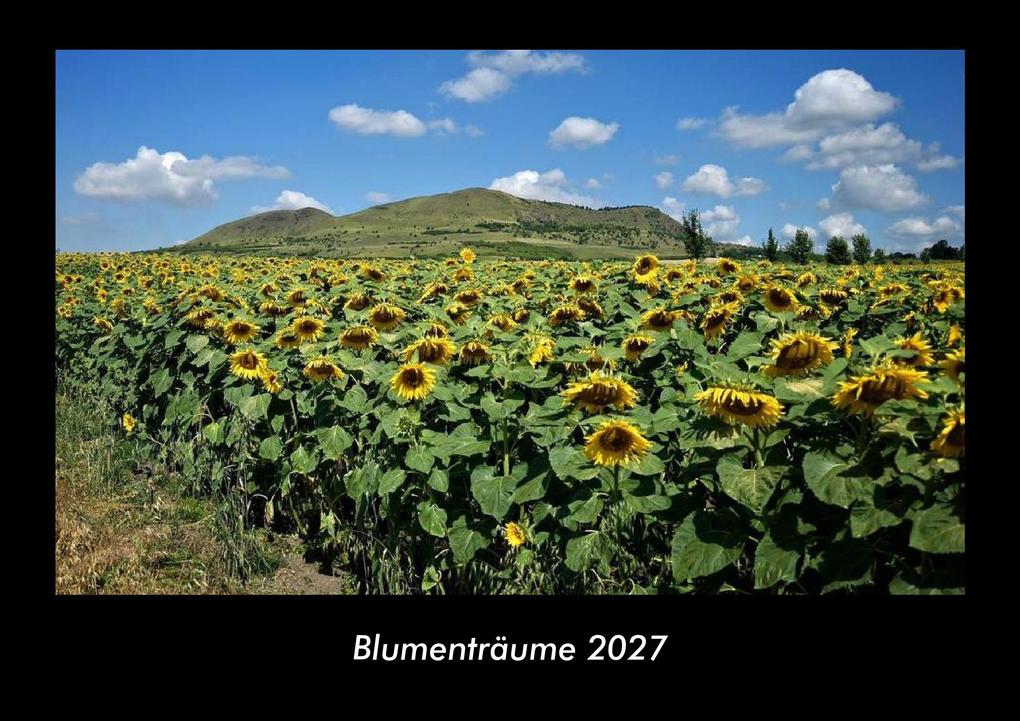 Blumenträume 2027 Fotokalender DIN A3