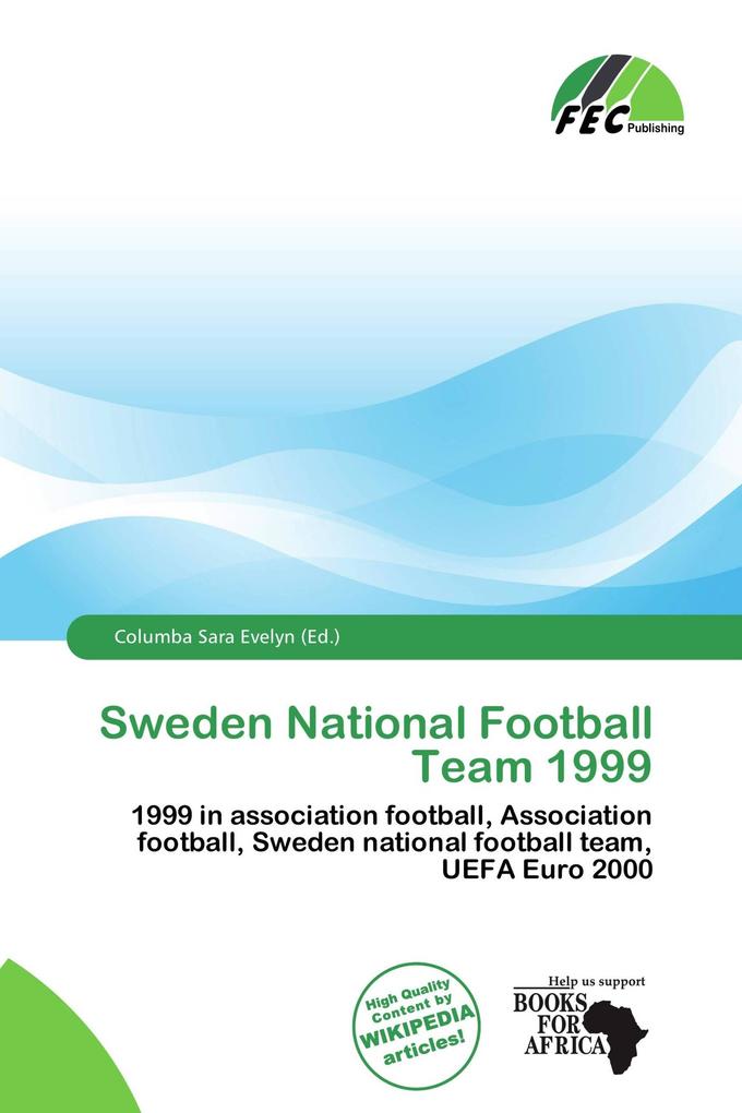 Sweden National Football Team 1999