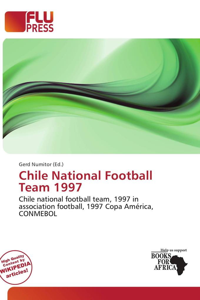 Chile National Football Team 1997