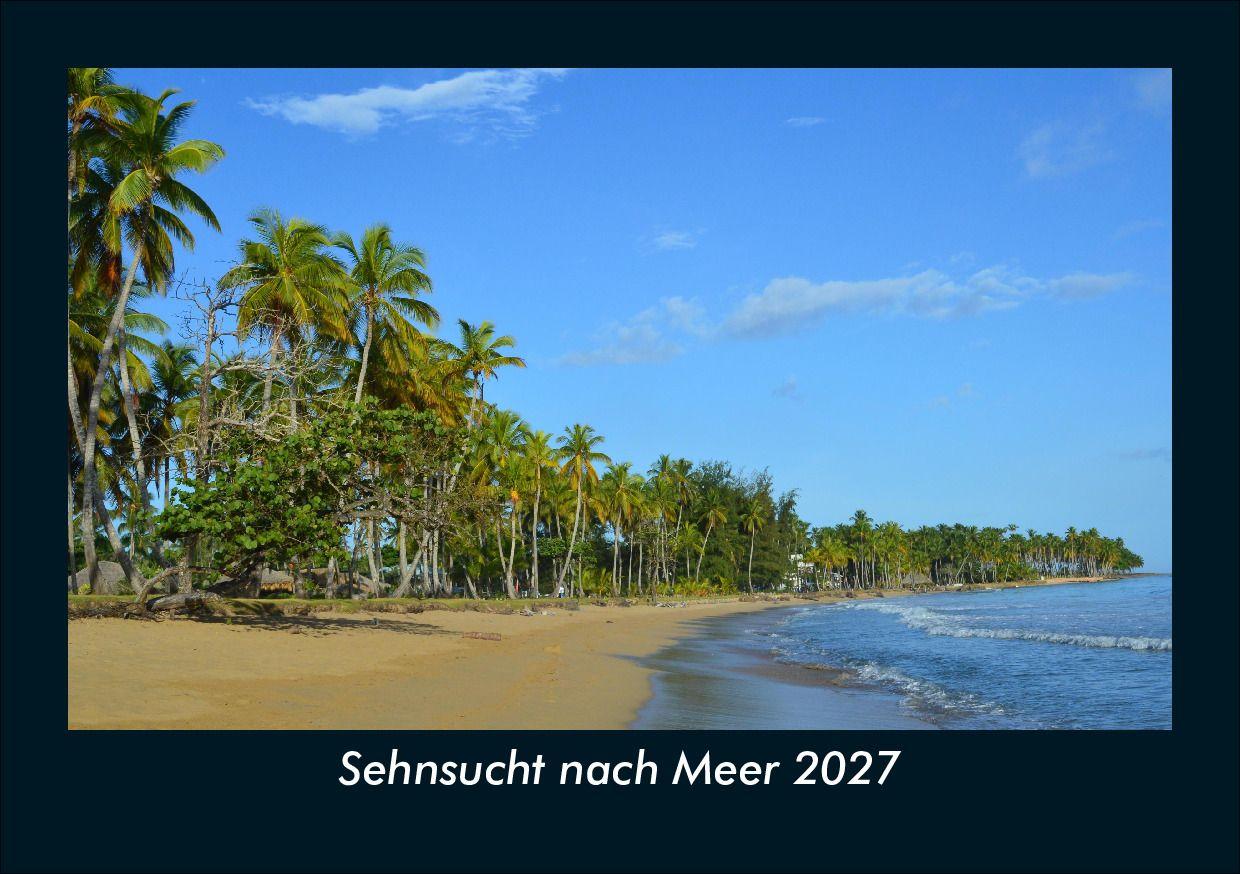 Sehnsucht nach Meer 2027 Fotokalender DIN A5