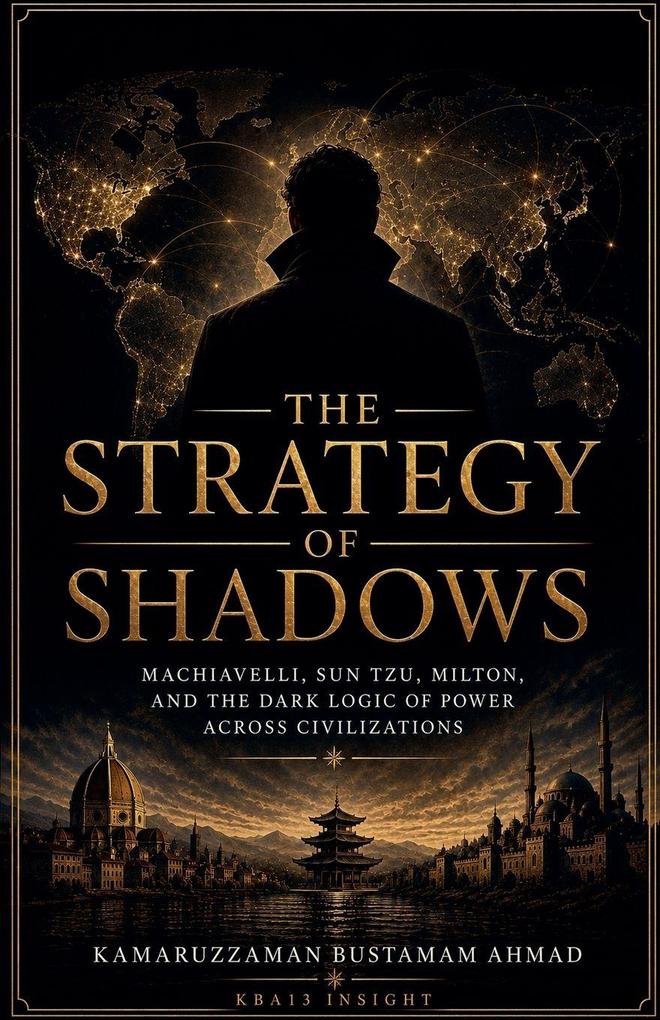 THE STRATEGY OF SHADOWS