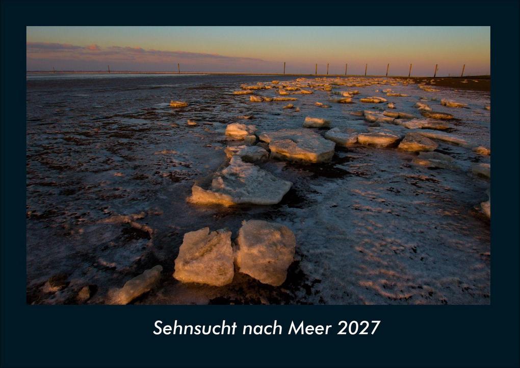 Sehnsucht nach Meer 2027 Fotokalender DIN A4