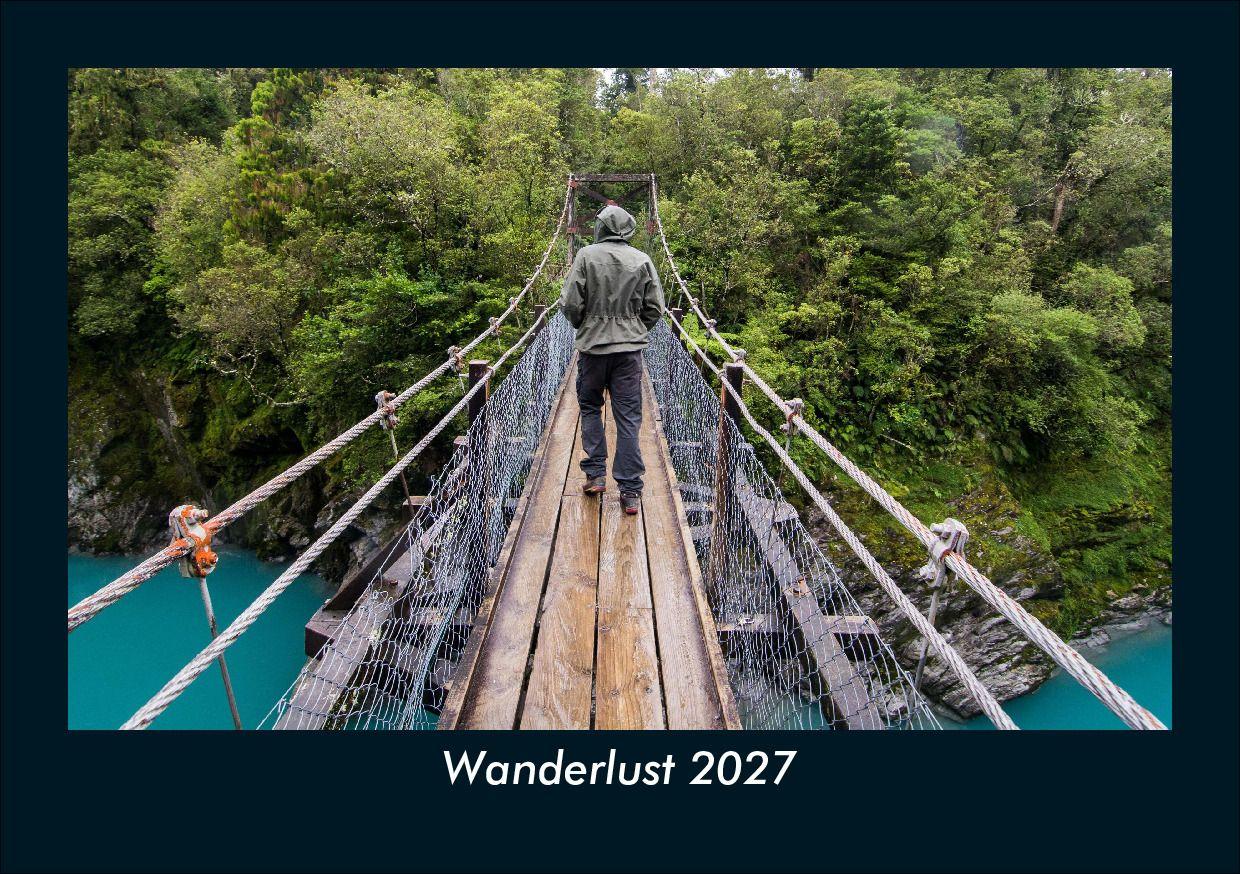 Wanderlust 2027 Fotokalender DIN A5
