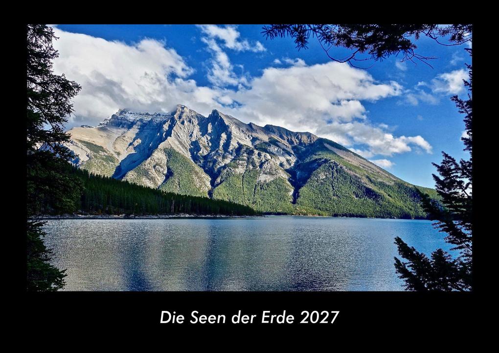 Die Seen der Erde 2027 Fotokalender DIN A3
