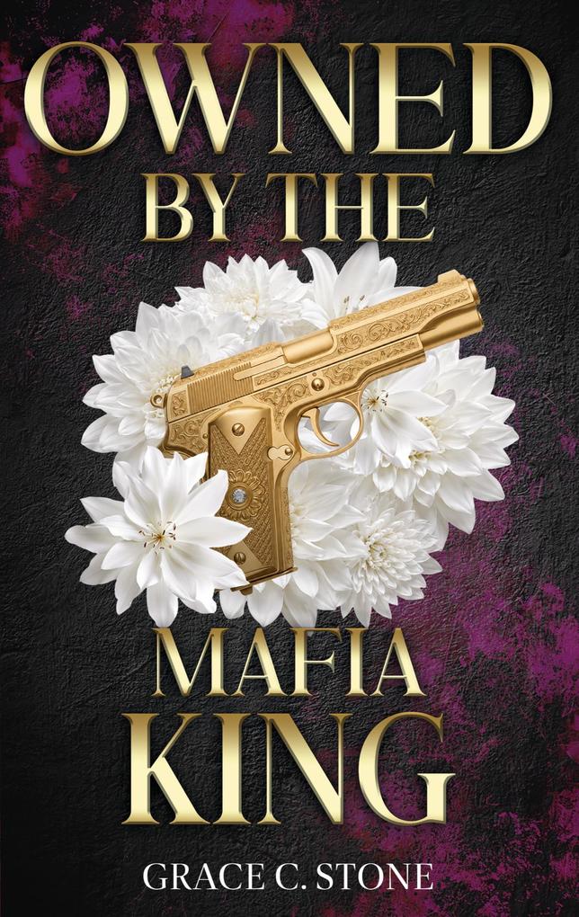 Owned by the Mafia King