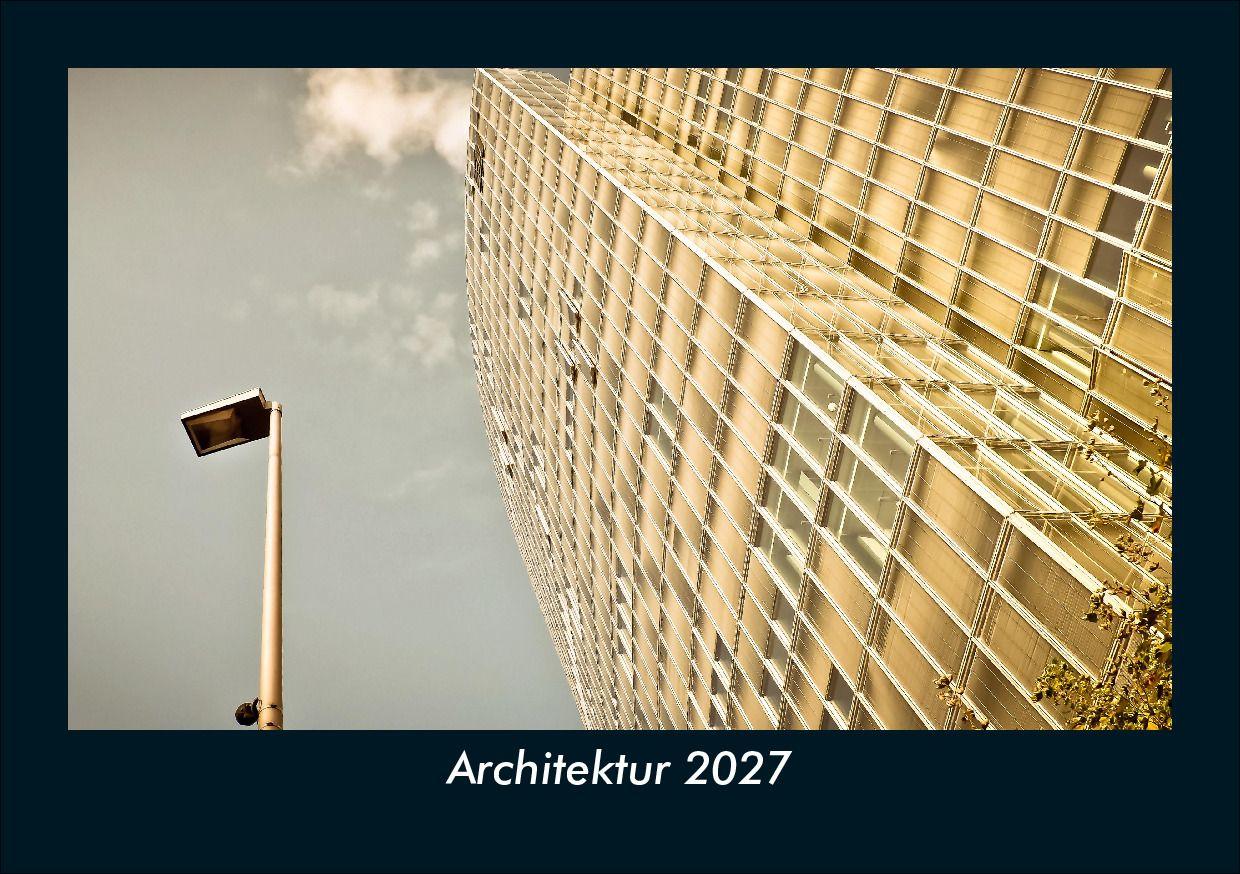Architektur 2027 Fotokalender DIN A5