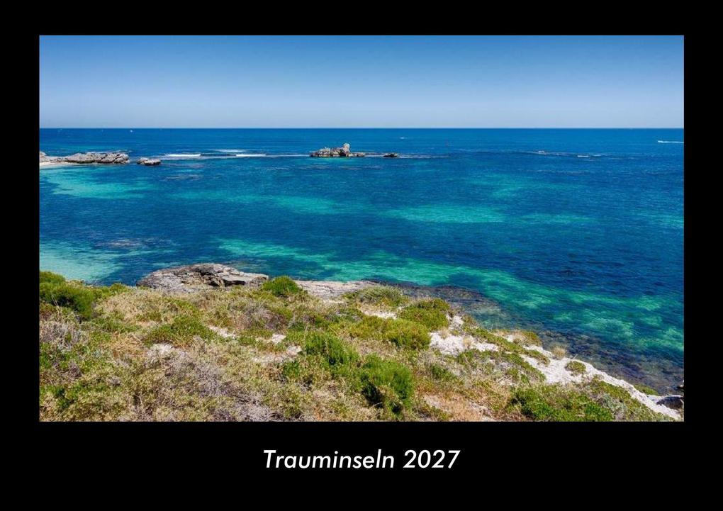 Trauminseln 2027 Fotokalender DIN A3