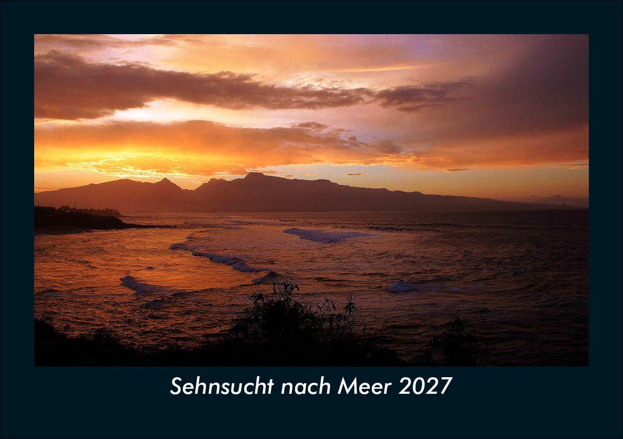 Sehnsucht nach Meer 2027 Fotokalender DIN A5