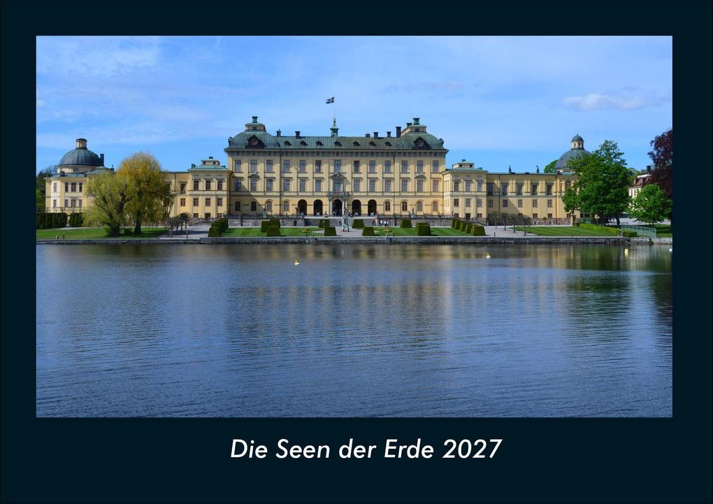 Die Seen der Erde 2027 Fotokalender DIN A4