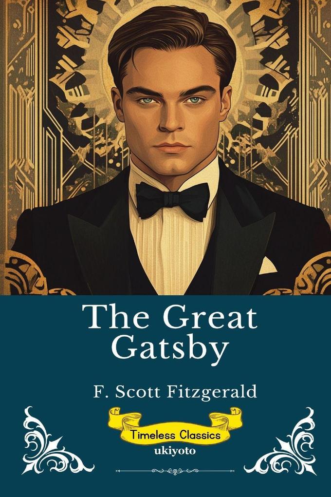 The Great Gatsby | Timeless Classics