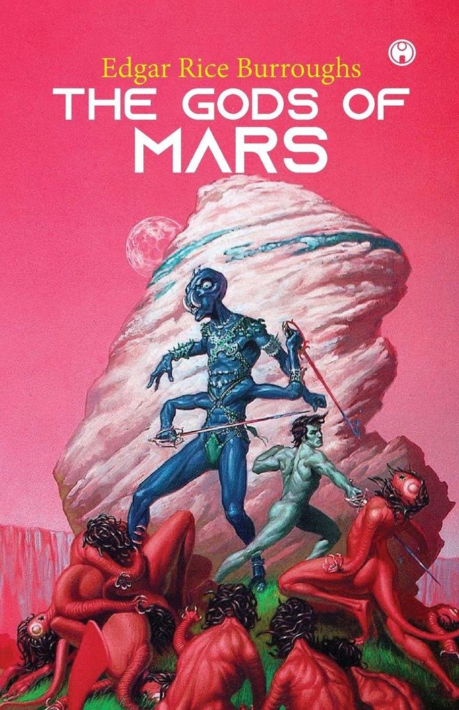 The Gods Of Mars
