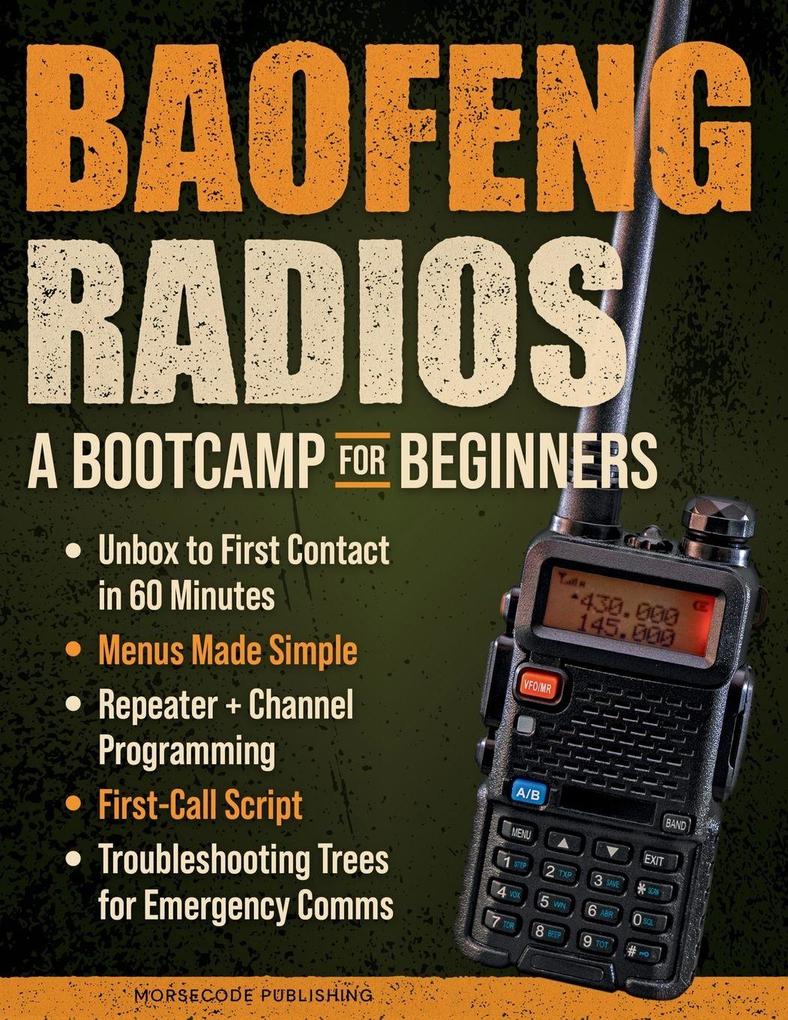 Baofeng Radios - A Bootcamp for Beginners