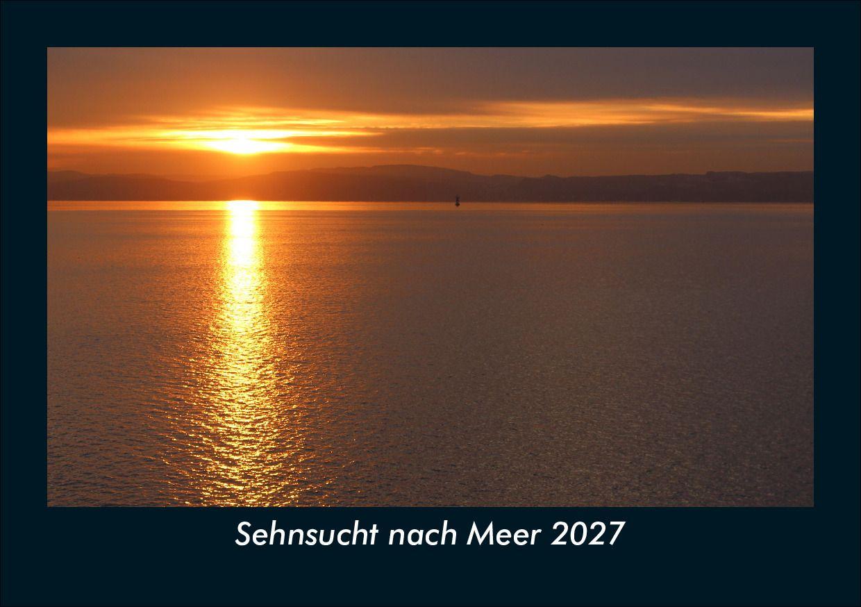 Sehnsucht nach Meer 2027 Fotokalender DIN A5
