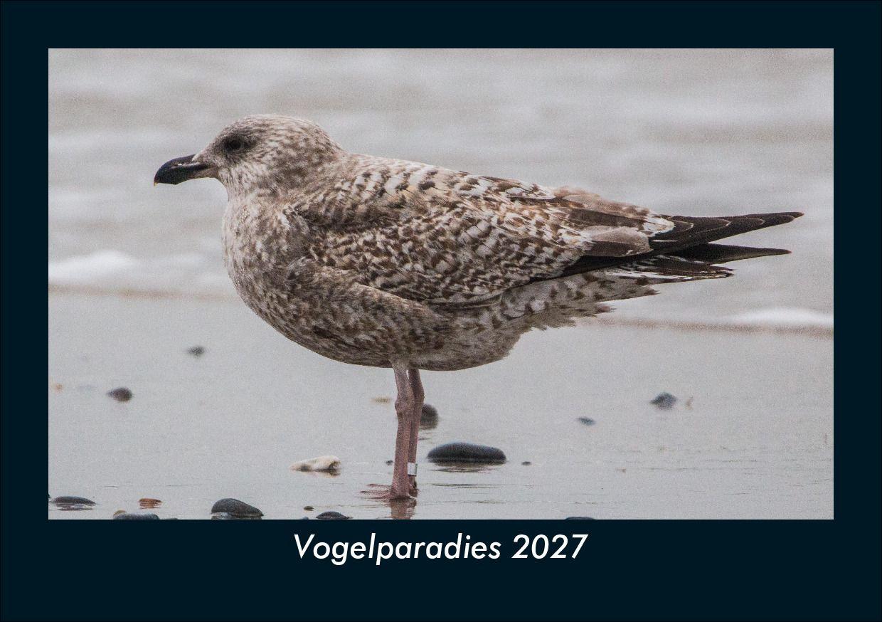 Vogelparadies 2027 Fotokalender DIN A5