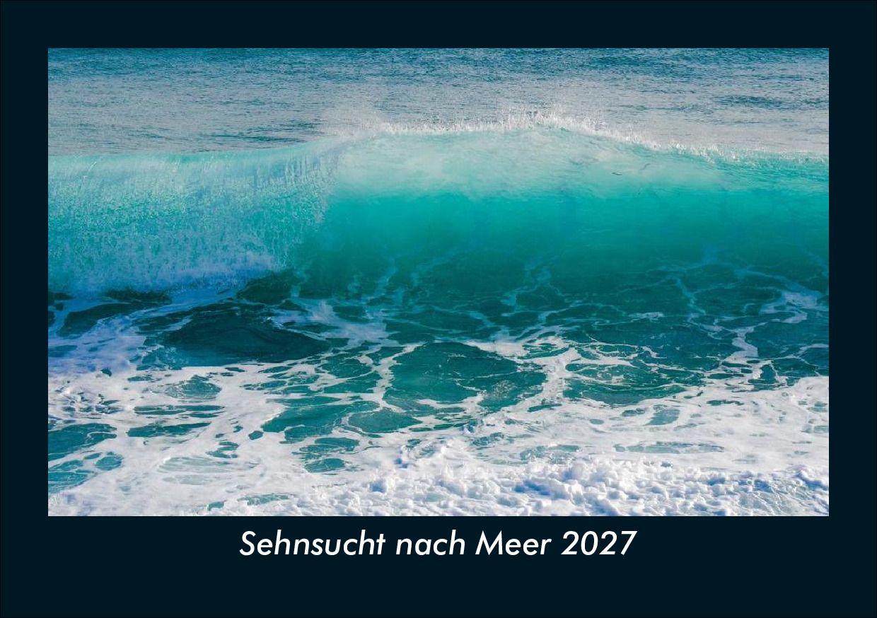 Sehnsucht nach Meer 2027 Fotokalender DIN A5