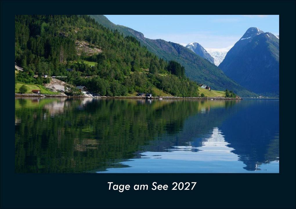 Tage am See 2027 Fotokalender DIN A4