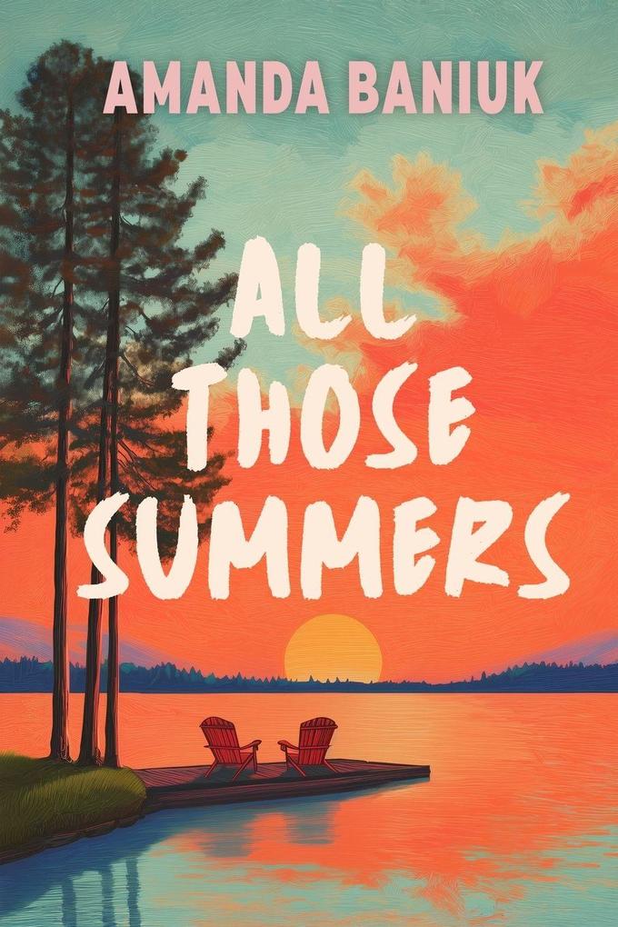 All Those Summers