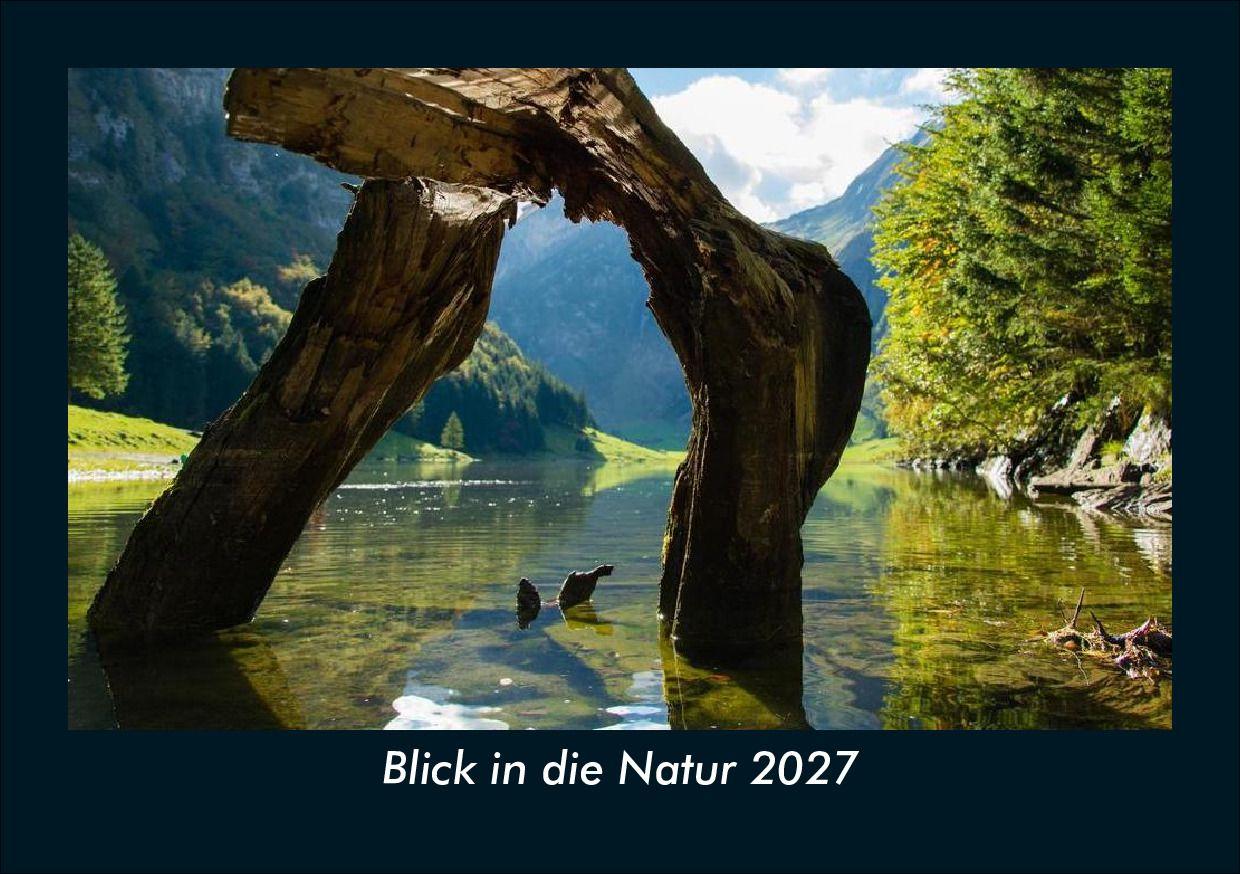 Blick in die Natur 2027 Fotokalender DIN A5