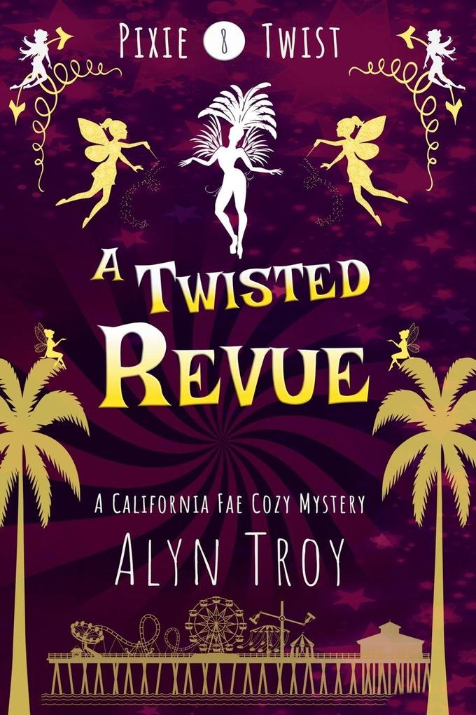 A Twisted Revue