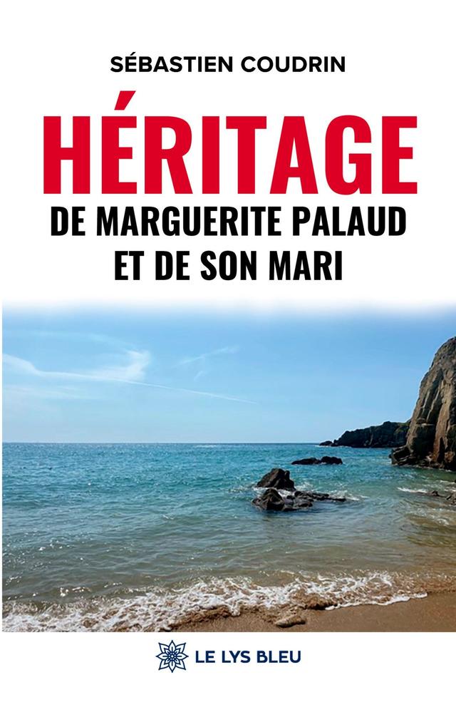 Héritage de Marguerite Palaud et de son mari