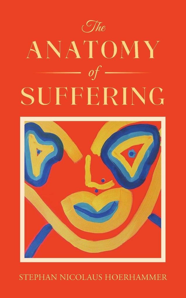 The Anatomy of Suffering
