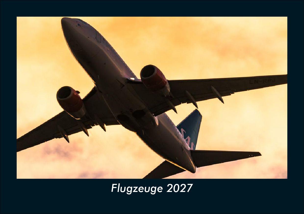 Flugzeuge 2027 Fotokalender DIN A5