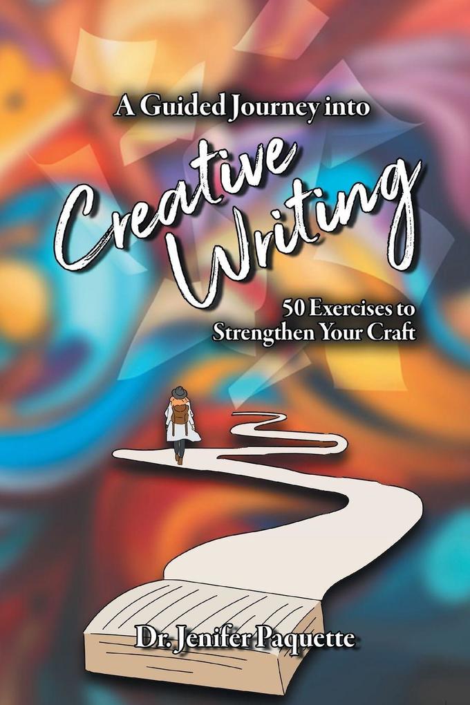 A Guided Journey into Creative Writing