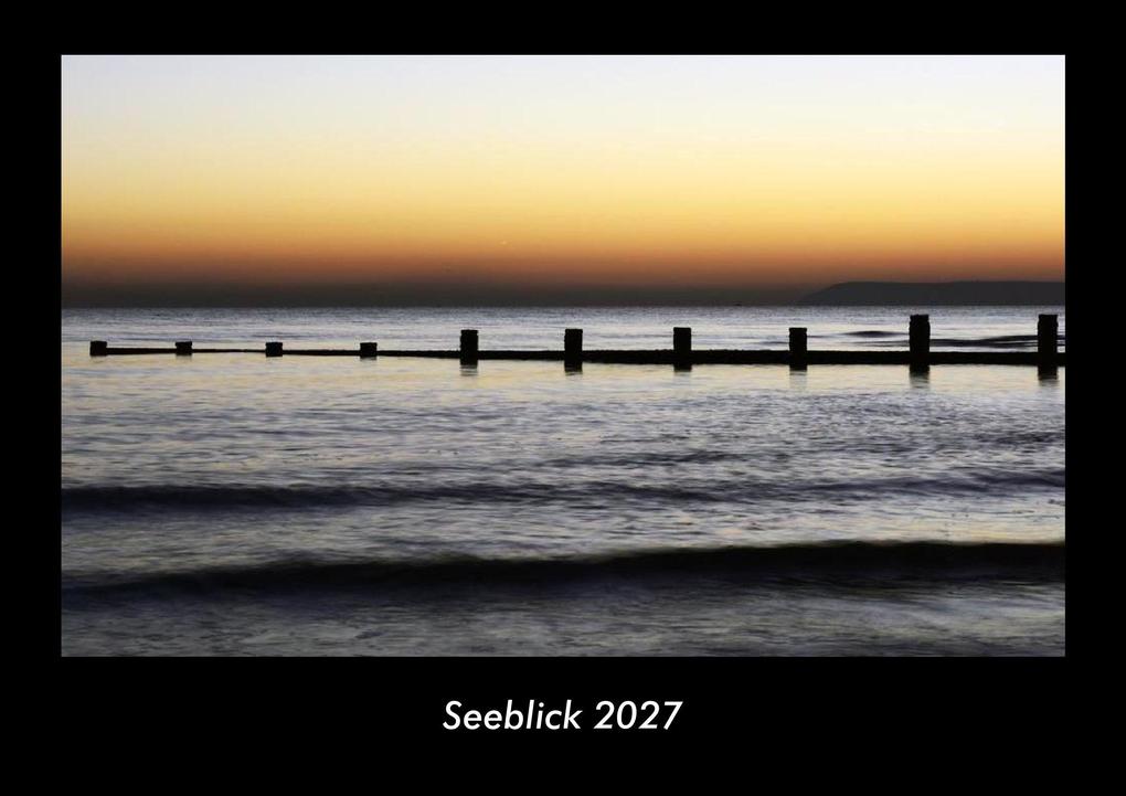 Seeblick 2027 Fotokalender DIN A3