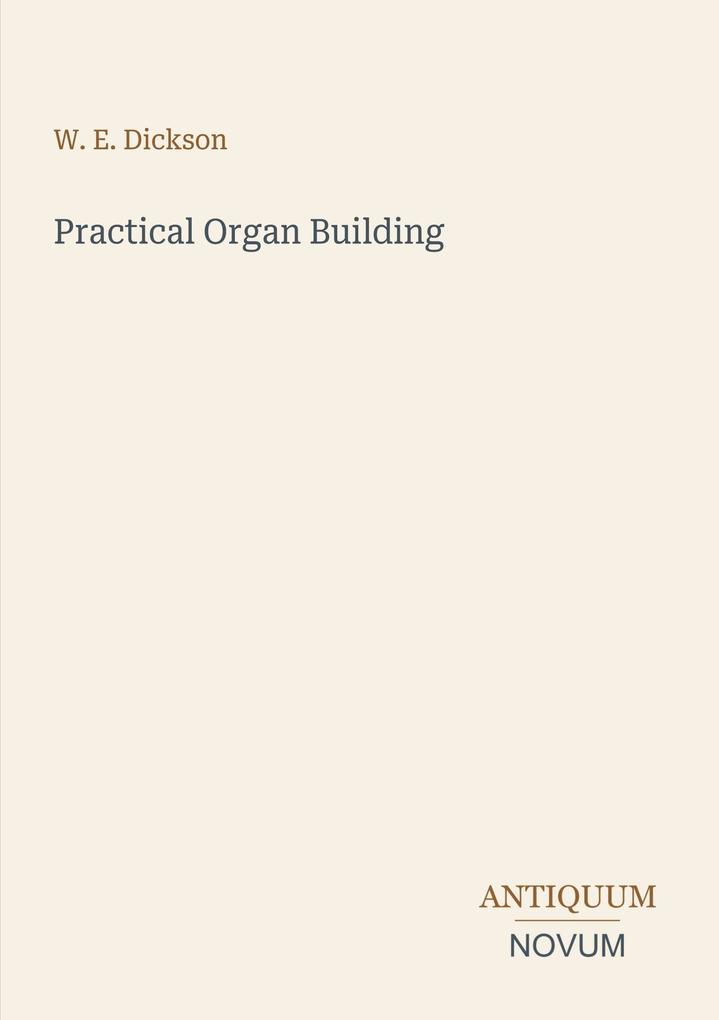 Practical Organ Building
