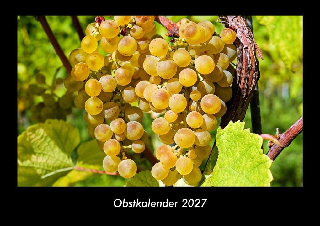 Obstkalender 2027 Fotokalender DIN A3