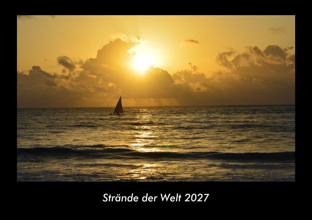 Strände der Welt 2027 Fotokalender DIN A3
