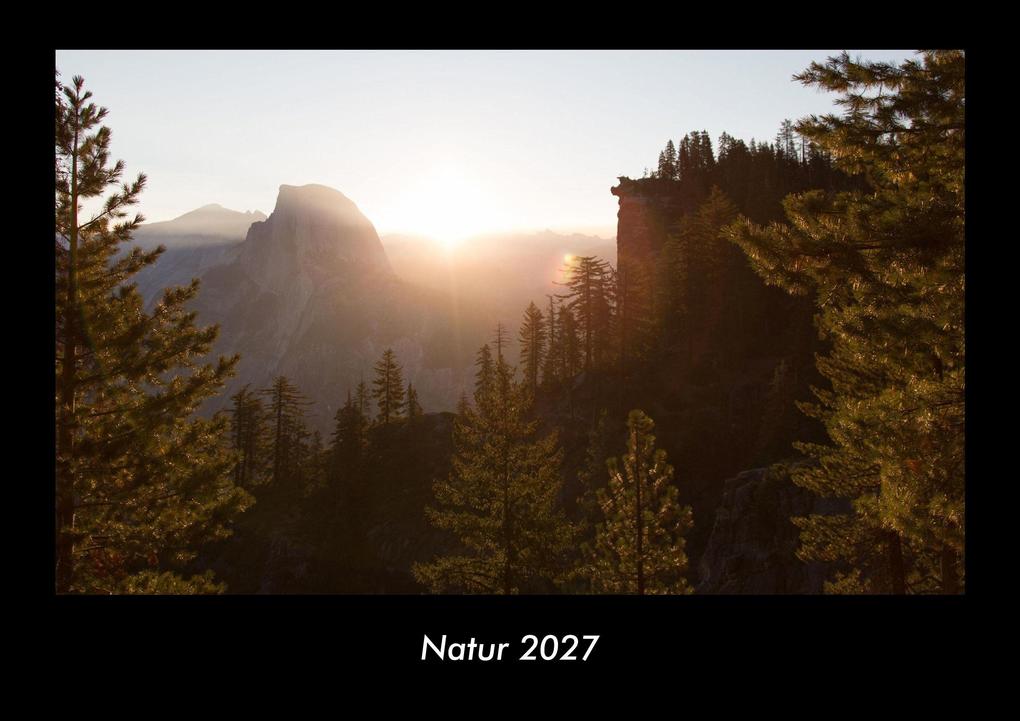 Natur 2027 Fotokalender DIN A3
