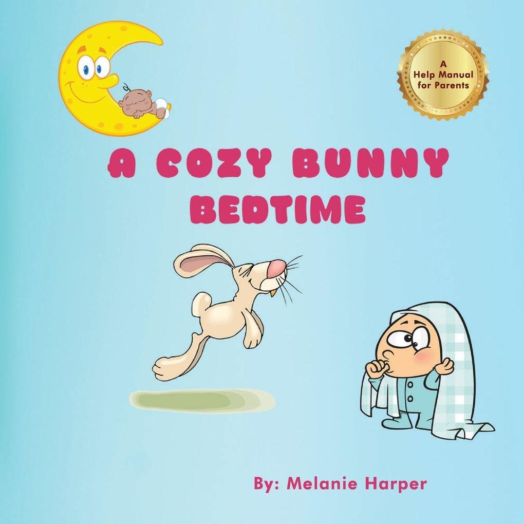 A Cozy Bunny Bedtime