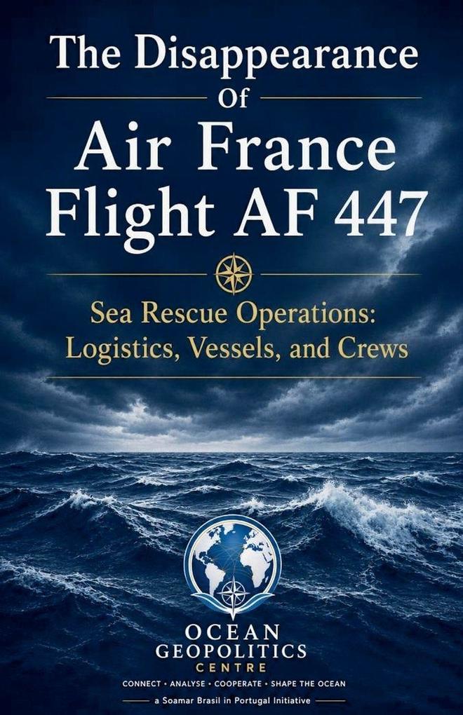 The Disappearance of Air France Flight AF447