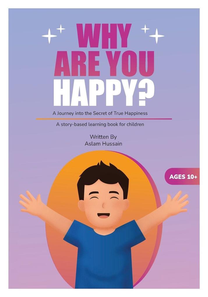 Why Are You Happy?