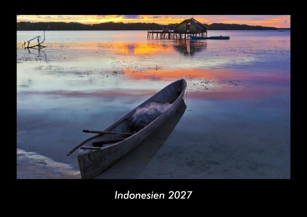 Indonesien 2027 Fotokalender DIN A3