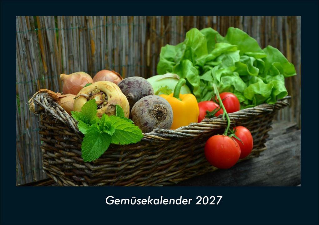 Gemüsekalender 2027 Fotokalender DIN A4