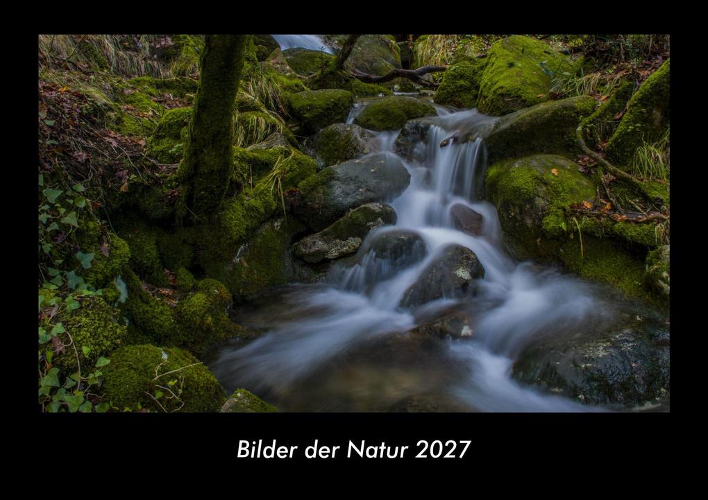 Bilder der Natur 2027 Fotokalender DIN A3