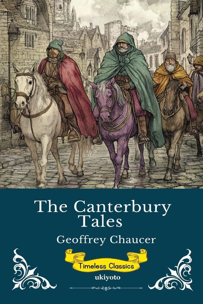The Canterbury Tales | Timeless Classics