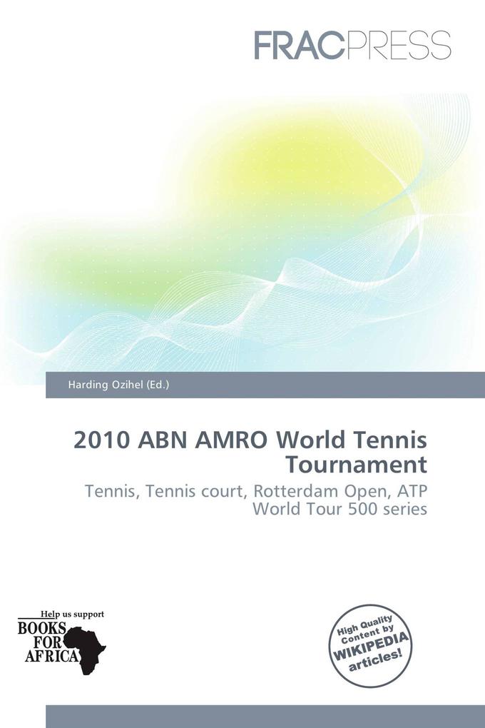 2010 ABN AMRO World Tennis Tournament