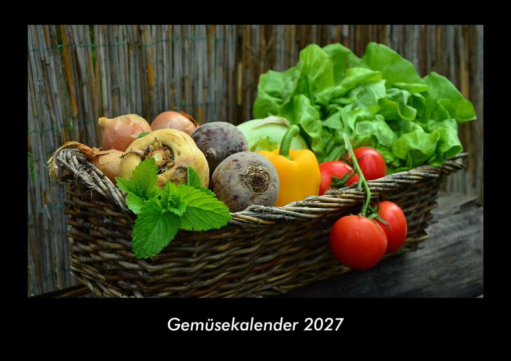 Gemüsekalender 2027 Fotokalender DIN A3