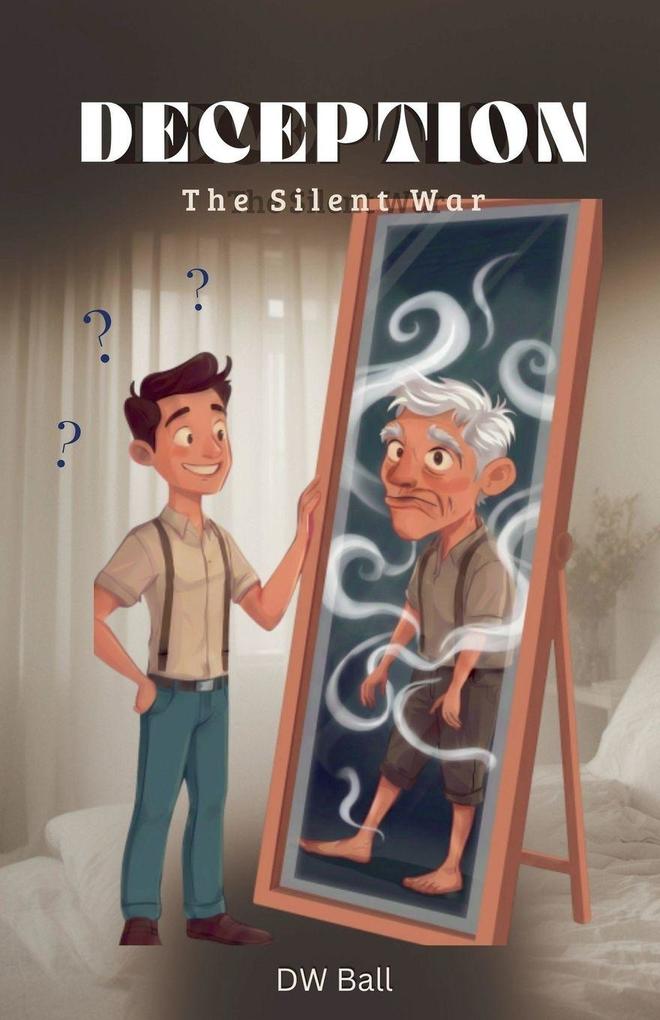 Deception - The Silent War