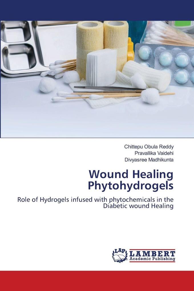 Wound Healing Phytohydrogels
