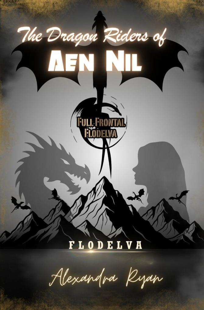 The Dragon Riders of Aen Nil