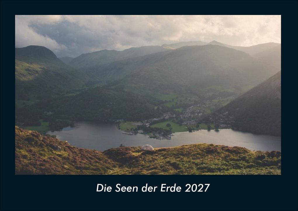 Die Seen der Erde 2027 Fotokalender DIN A4