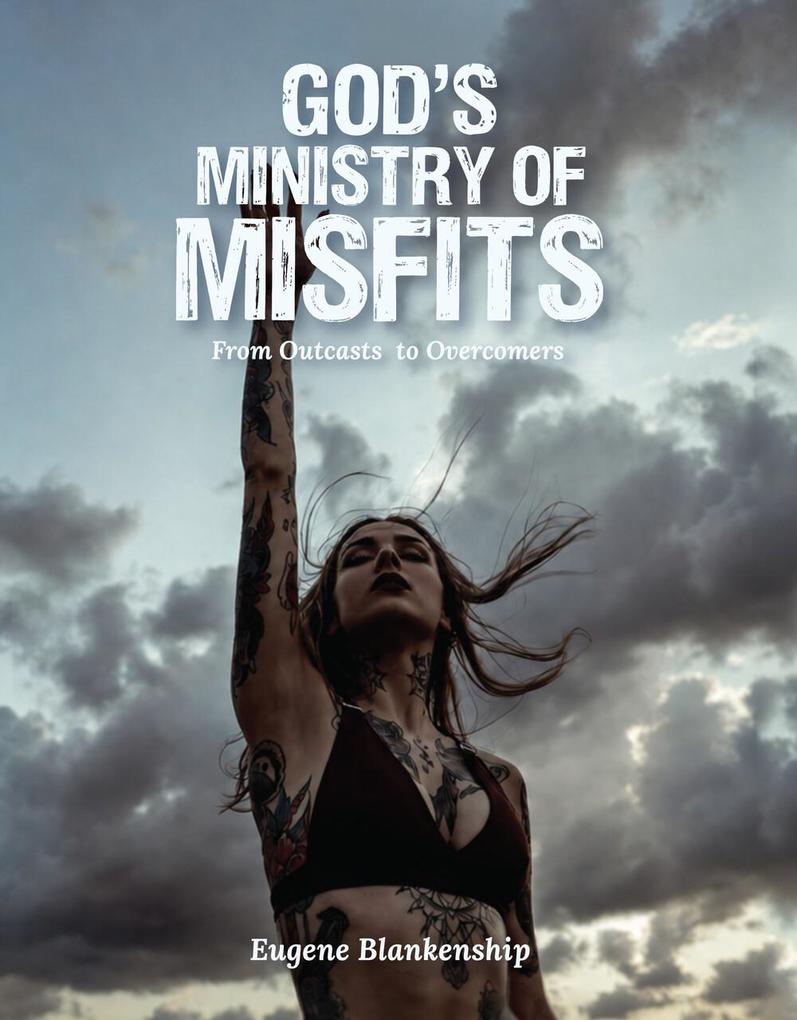 God's Ministry of Misfits